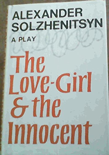 Beispielbild fr The Love-Girl and the Innocent : A Play zum Verkauf von Better World Books: West