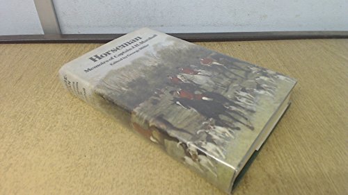 9780370013275: Horseman: Memoirs of Captain J.H.Marshall