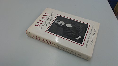 Stock image for SHAW: An Autobiography 1856-1898 for sale by Russ States