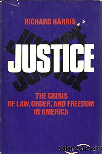 Beispielbild für Justice: the crisis of law, order and freedom in America zum Verkauf von Hippo Books