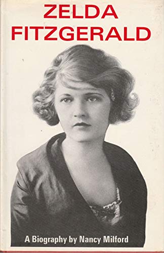 9780370013459: Zelda Fitzgerald: A biography