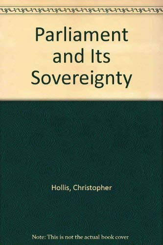 Stock image for Parliament and Its Sovereignty for sale by Better World Books Ltd