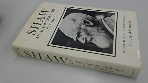 Shaw: An Autobiography 1898-1950 (9780370013626) by Shaw, George Bernard