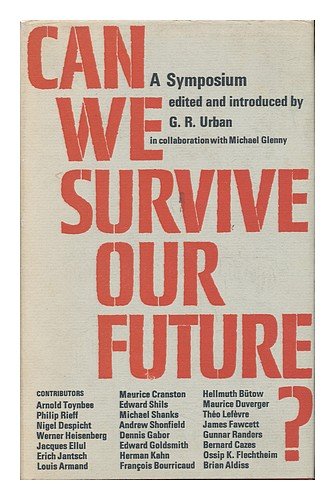 Stock image for Can We Survive Our Future ! for sale by West End Books