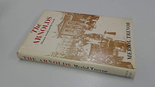 Beispielbild fr The Arnolds: Thomas Arnold and His Family (Father of Matthew Arnold Headmaster At Rugby) zum Verkauf von GloryBe Books & Ephemera, LLC