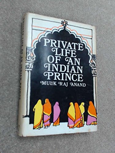 9780370014074: Private life of an Indian prince;