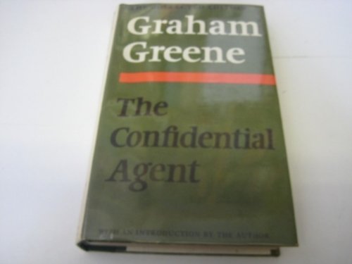 9780370014449: The Confidential Agent: An Entertainment (The collected edition, 7)