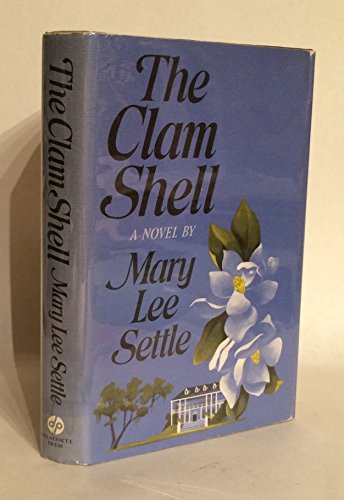 The clam shell (9780370014487) by Settle, Mary Lee