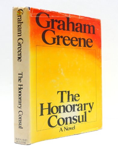 Beispielbild fr The Honorary Consul. zum Verkauf von Neil Carver Books