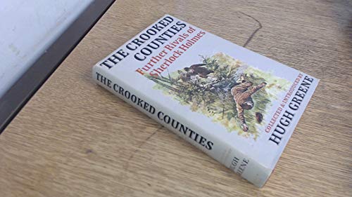 Beispielbild fr The Crooked Counties: Further Rivals of Sherlock Holmes zum Verkauf von The Guru Bookshop