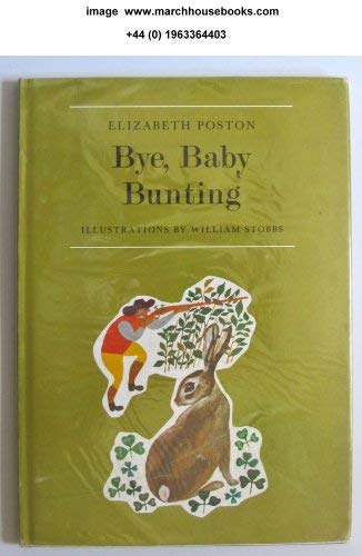 Stock image for Bye, Baby Bunting (Part One of the Baby's Song Book) for sale by Alexander's Books