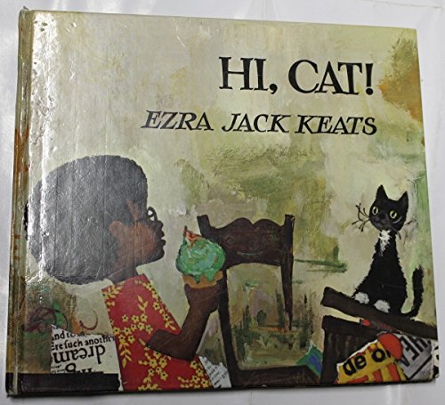 Hi, Cat! (9780370015460) by Ezra Jack Keats