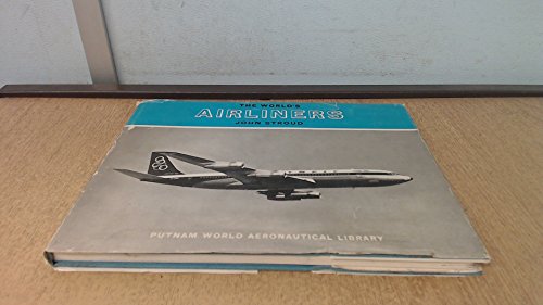 9780370015552: The World's Airliners (Putnam world aeronautical library)
