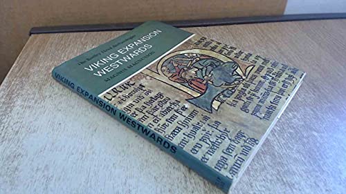 Viking Expansion Westwards (A Bodley Head Archaeology) (9780370015774) by Magnusson, Magnus; Nairac, Rosemonde