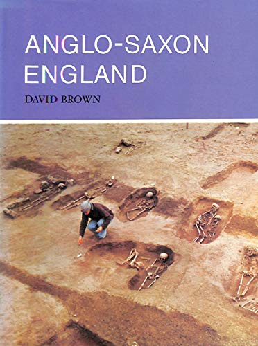 Beispielbild fr Anglo-Saxon England (Bodley Head Archaeology S.) zum Verkauf von WorldofBooks