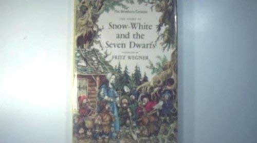 The Story of Snow-White and the Seven Dwarfs (A Bodley Head Fairy Tale Picture Book) (9780370020136) by Grimm, Jacob; Wegner, Fritz