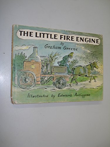 The Little Fire Engine (9780370020211) by Greene, Graham; Ardizzone, Edward