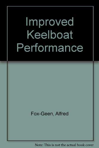 Stock image for Improved Keelboat Performance for sale by J J Basset Books, bassettbooks, bookfarm.co.uk