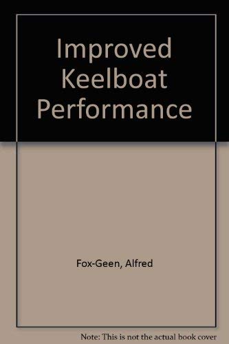 Imagen de archivo de Improved Keelboat Performance a la venta por SecondSale