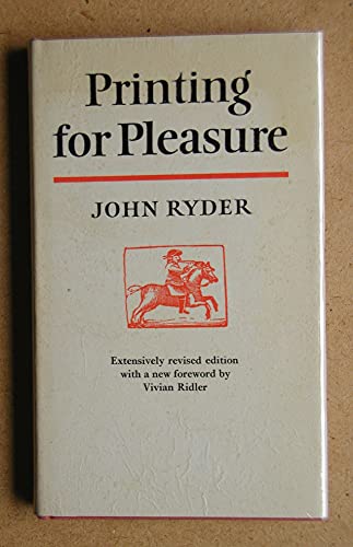 Stock image for Printing for Pleasure - Extensively revised edition with a new foreword by Vivian Ridler for sale by Antiquariat Andreas Schwarz