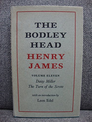 Beispielbild fr The Bodley Head Henry James, volume XI. Daisy Miller. The Turn of the Screw. zum Verkauf von Windows Booksellers
