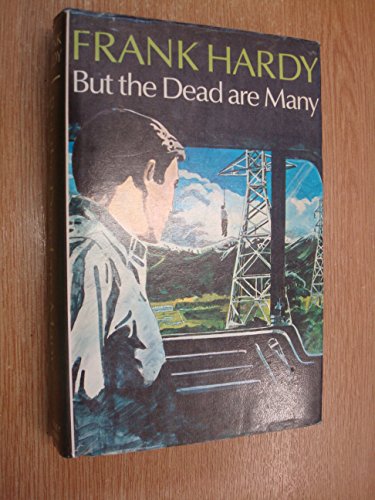 Stock image for BUT THE DEAD ARE MANY for sale by BOOK COLLECTORS GALLERY