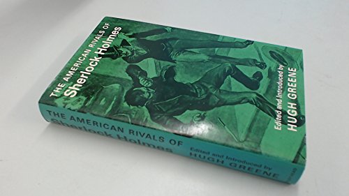 9780370106106: The American Rivals of Sherlock Holmes