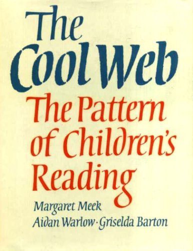 Stock image for The Cool Web: Pattern of Children's Reading for sale by Hourglass Books
