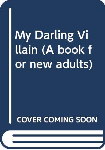 9780370110349: My Darling Villain (A book for new adults)