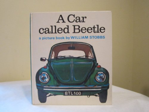 Car Called Beetle (9780370111445) by Stobbs, William