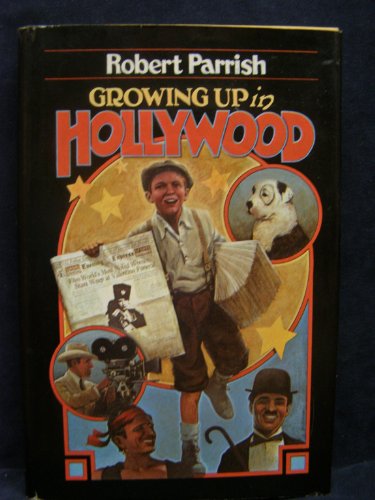 9780370113128: Growing Up in Hollywood