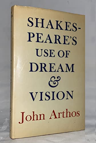 9780370300078: Shakespeare's use of dream and vision