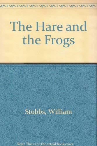 Stock image for The Hare and the Frogs for sale by WorldofBooks