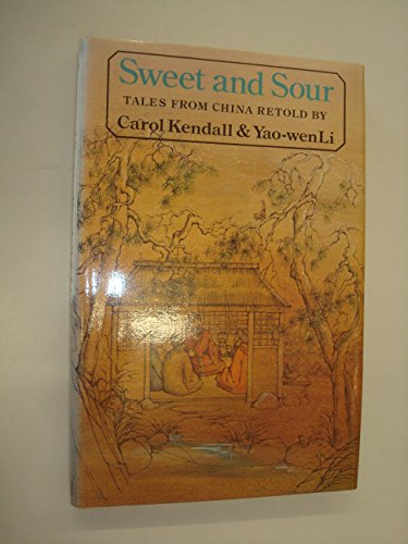 Imagen de archivo de SWEET AND SOUR: TALES FROM CHINA. a la venta por Cambridge Rare Books