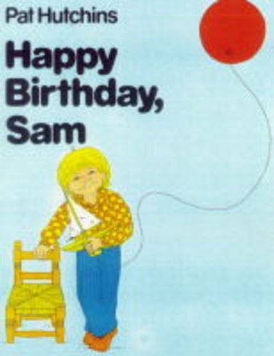 9780370301471: Happy Birthday, Sam