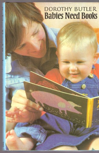 9780370301518: Babies Need Books