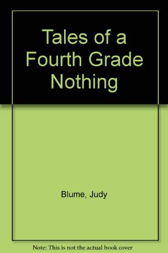 9780370301716: Tales of a Fourth Grade Nothing