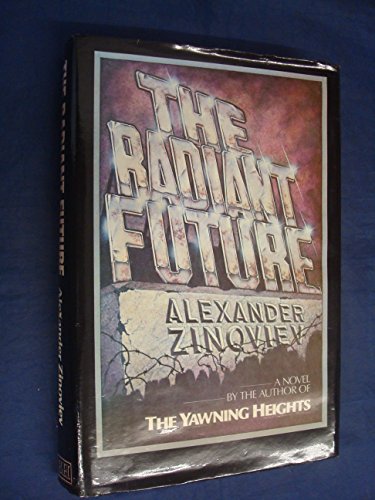 Stock image for The Radiant Future for sale by Lazarus Books Limited