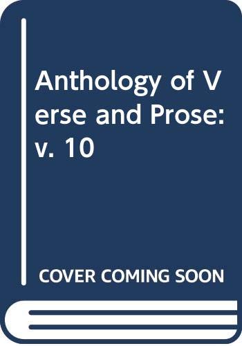 Stock image for Anthology of Verse and Prose: v. 10 for sale by WorldofBooks