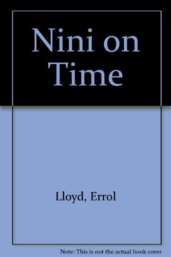 Nini on Time (9780370303017) by Lloyd, Errol