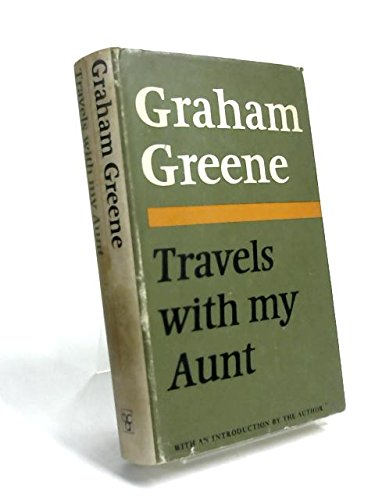 Travels with My Aunt (The Collected Edition) (9780370303468) by Graham Greene