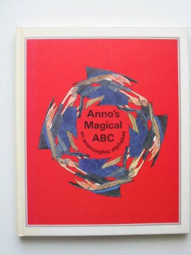 Anno's Magical Abc - Mitsumasa Anno, Masaichir? Anno