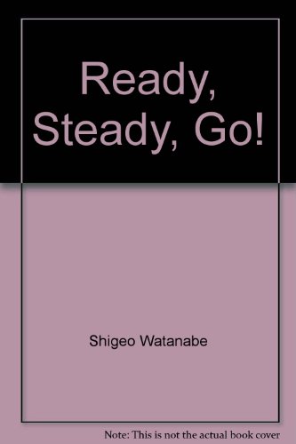 Beispielbild fr Ready, Steady Go zum Verkauf von Harry Righton