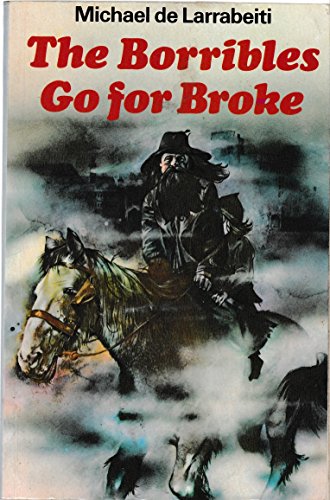 Stock image for The Borribles Go for Broke for sale by Books@Ruawai