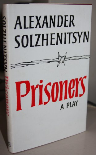 Stock image for Prisoners: A Play for sale by Post Horizon Booksellers