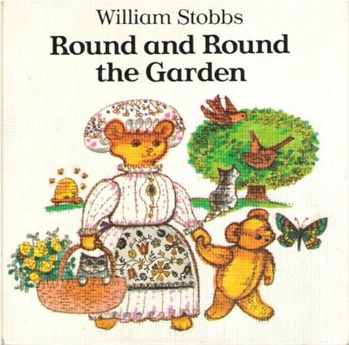 ROUND THE GARDEN (9780370304977) by William Stobbs