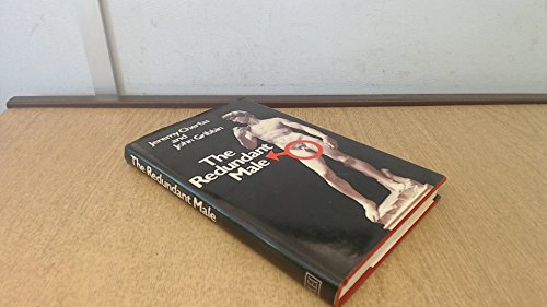Imagen de archivo de The Redundant Male: Is Sex Irrelevant in the Modern World? a la venta por M RICHARDSON RARE BOOKS (PBFA Member)