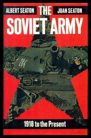 9780370305356: The Soviet Army, 1918 to the Present