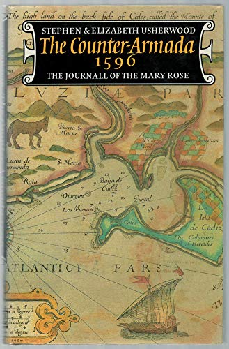 The Counter-Armada, 1596 : The Journal of the 'Mary Rose'