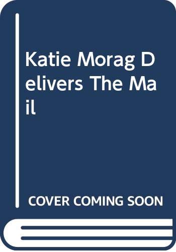 9780370305691: Katie Morag Delivers the Mail